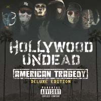 Hollywood Undead - American Tragedy